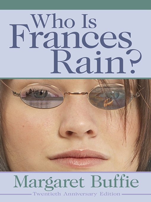 Title details for Who Is Frances Rain? by Margaret Buffie - Wait list